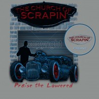 Church Of Scrapin' Rat Rod